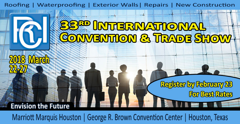 33rd RCI International Convention & Trade Show March 22-27, 2018 | Houston, Texas Marriott Marquis Houston | George R. Brown Convention Center