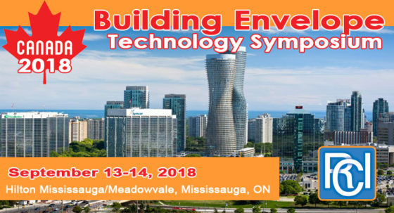 2018 RCI Canadian Building Envelope Symposium September 13-14, 2018 Hilton Mississauga/Meadowvale Mississauga, ON