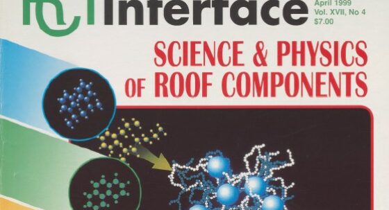 Cover of April 1999 IIBEC Interface, theme of Science & Physics of Roof Components.