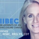 An image promoting Amy Peevey's participation in IIBEC's "Blueprints of an Enclosure Career."