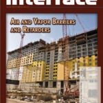 Cover of November 2009 IIBEC Interface, theme of Air and Vapor Barriers and Retarders.