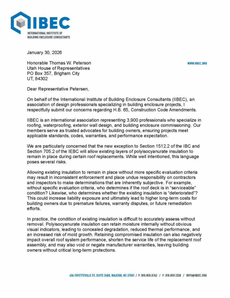IIBEC recently submitted a letter raising concerns about H.B. 65, Construction Code Amendments, which if signed into law would allow existing layers of polyisocyanurate insulation to remain in place during certain roof replacements.